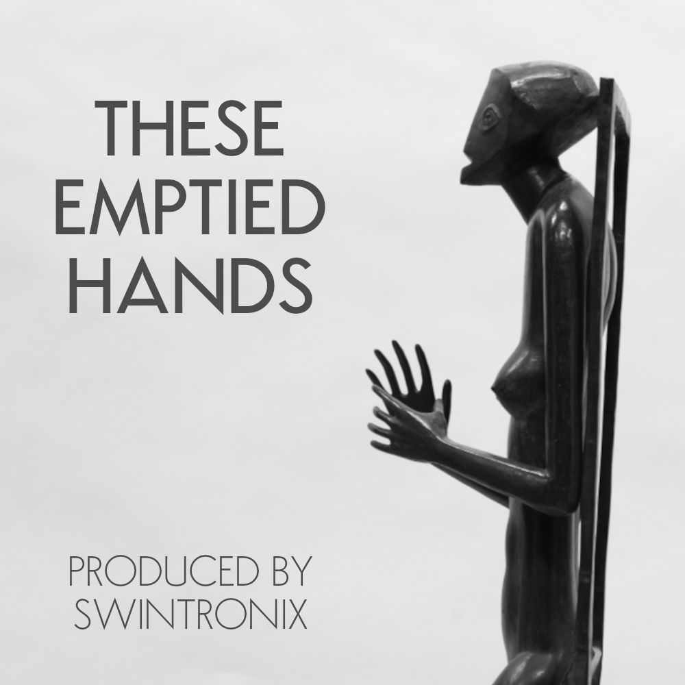 These Emptied Hands